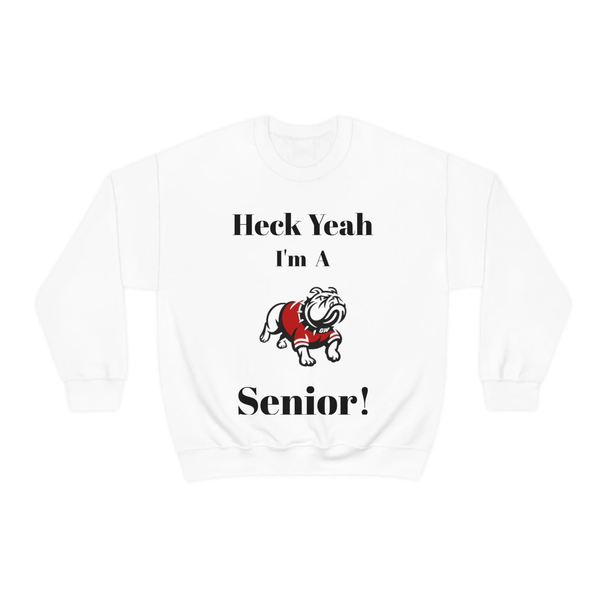 Heck Yeah I'm A Gardner Webb Senior Unisex Heavy Blend™ Crewneck Sweatshirt