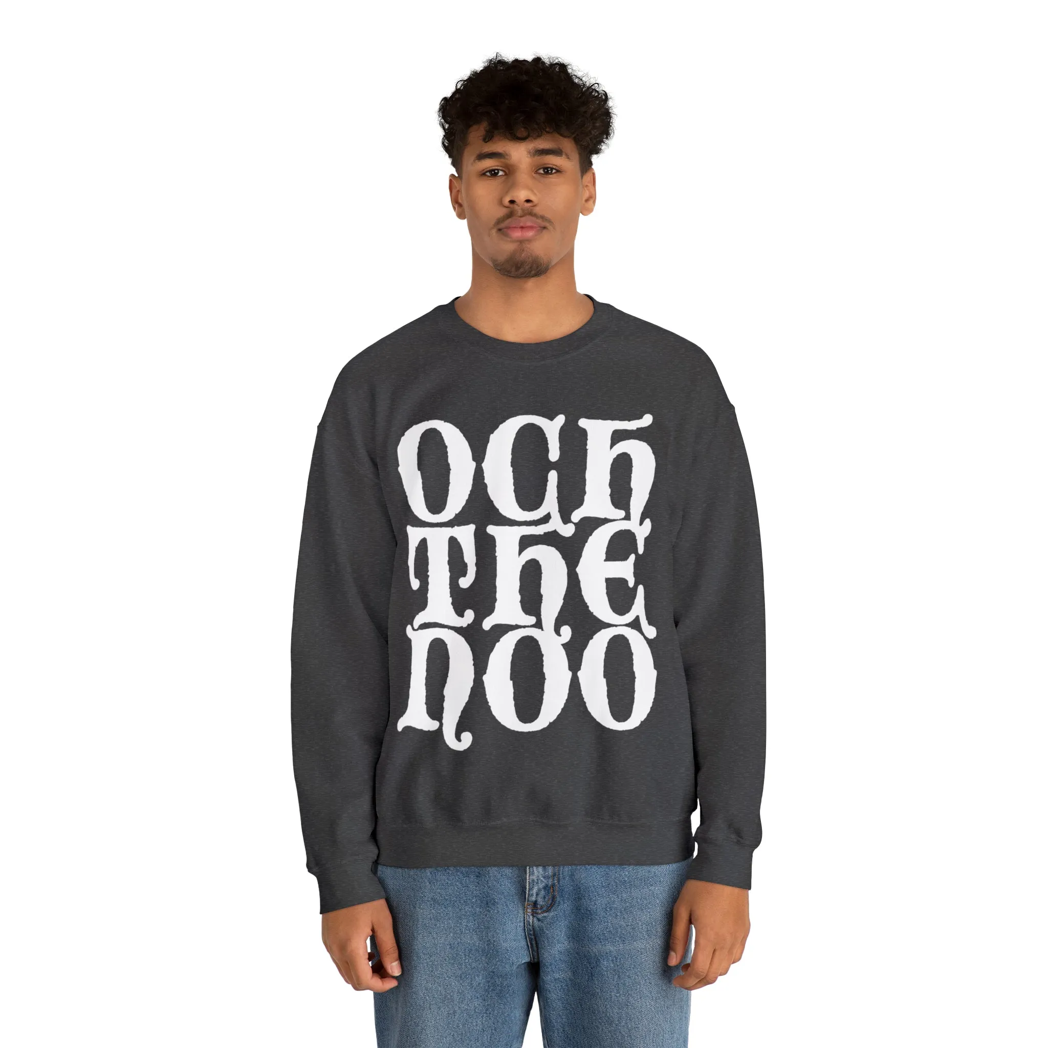 Och The Noo Sweatshirt: Quotes Celebrating Scotland