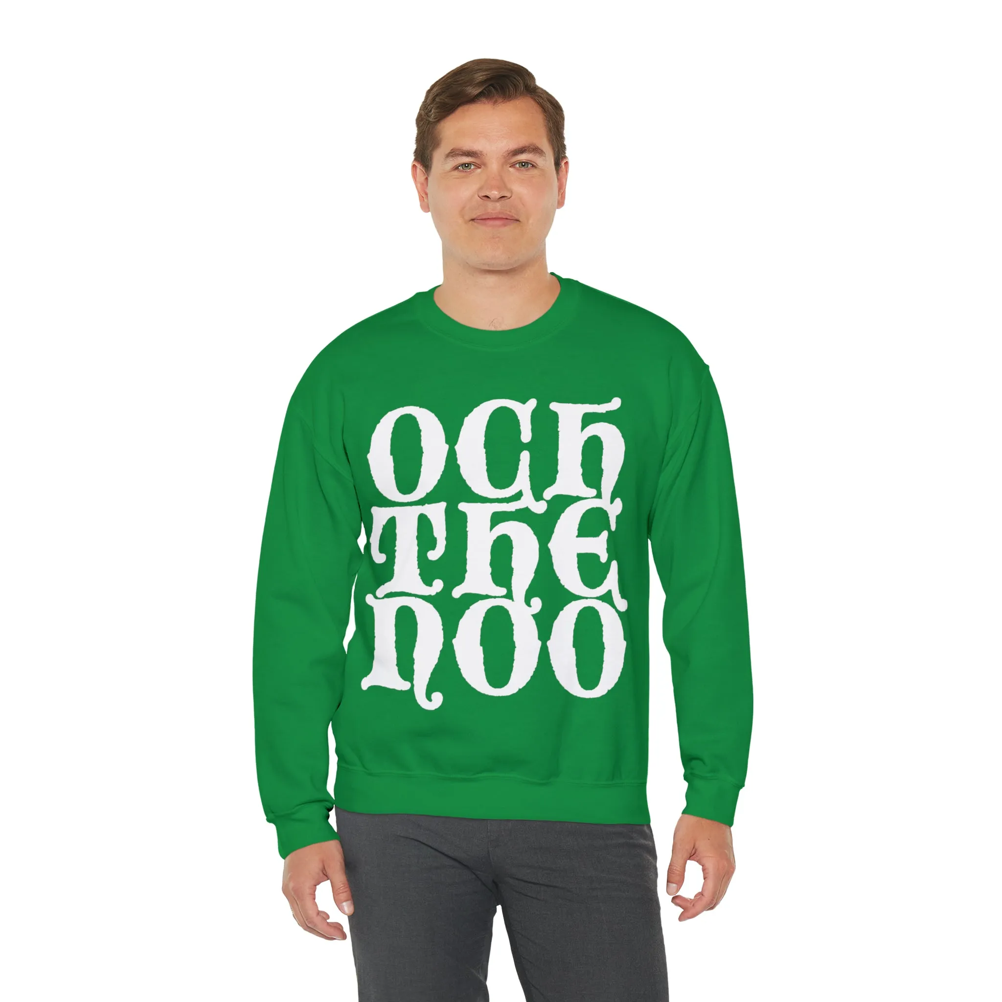 Och The Noo Sweatshirt: Quotes Celebrating Scotland