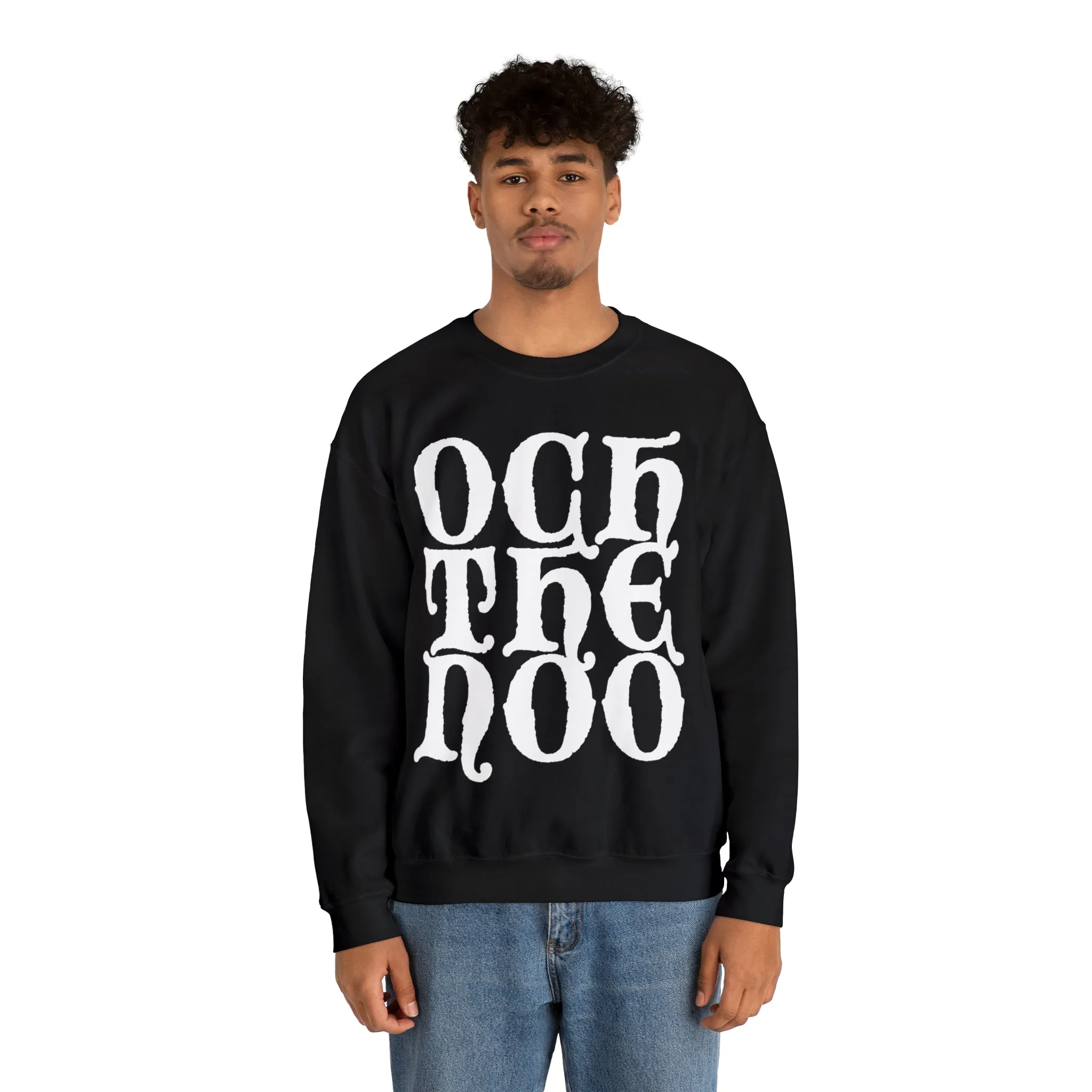 Och The Noo Sweatshirt: Quotes Celebrating Scotland